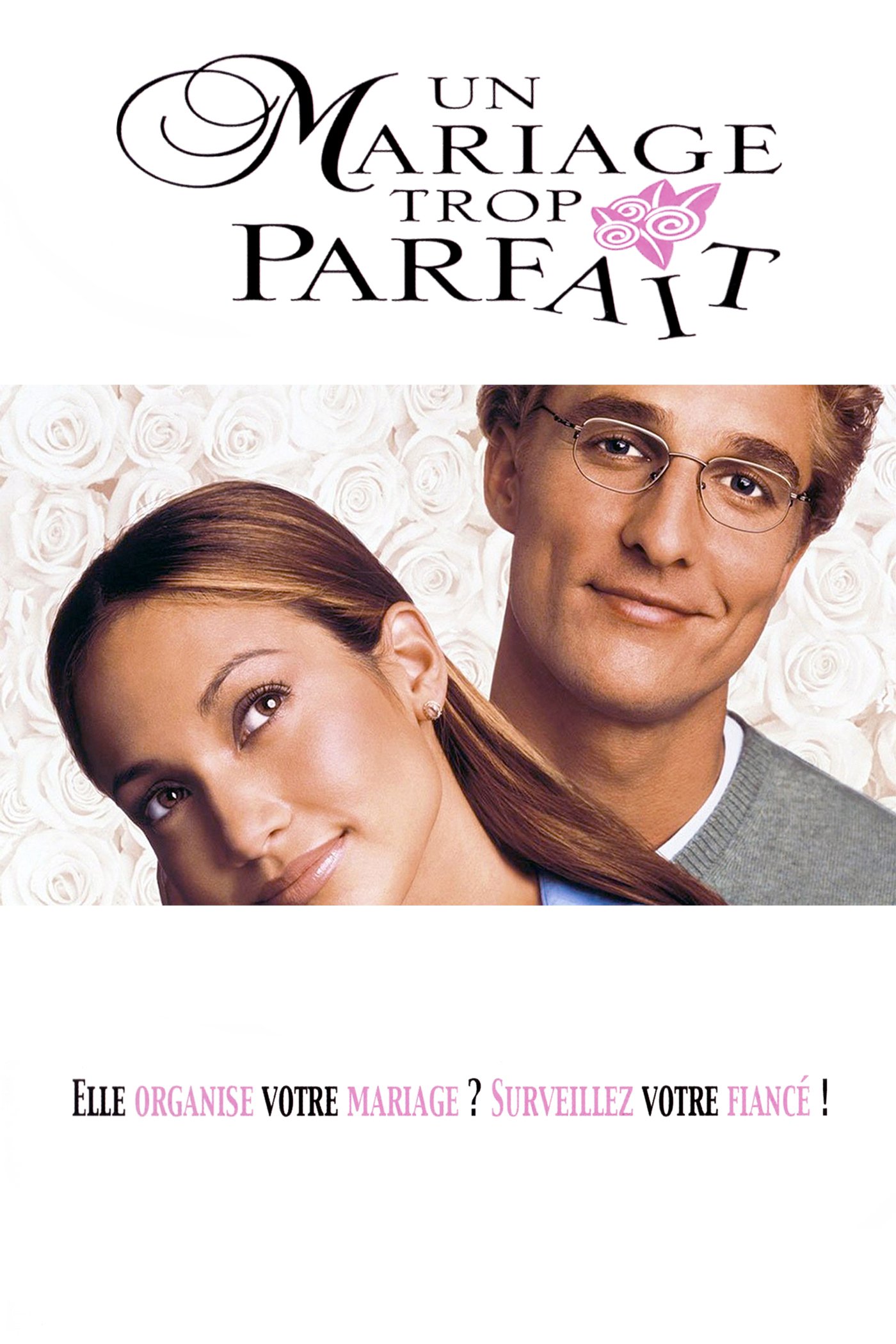 Un Mariage Trop Parfait Film 2001 Cineseries