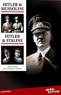 Hitler et Mussolini & Hitler et Staline
