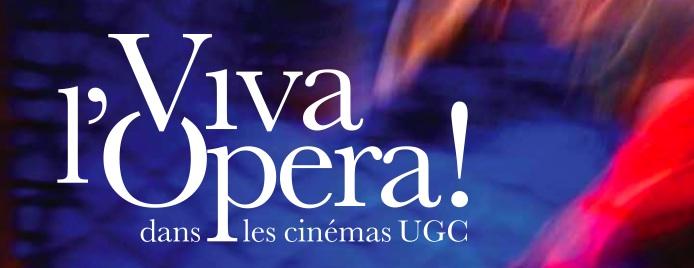 UGC tente l'accès VIP pour les opéras et ballets