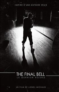 The Final Bell - Le Dernier Round