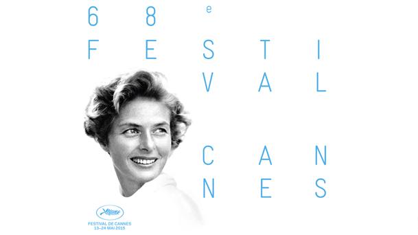 Cannes 2015 : Découvrez la Sélection Officielle !