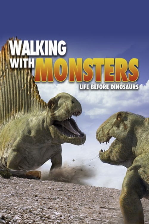 Walking with Monsters