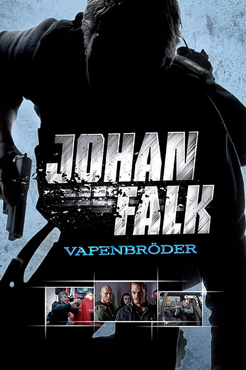 Johan Falk: Vapenbröder