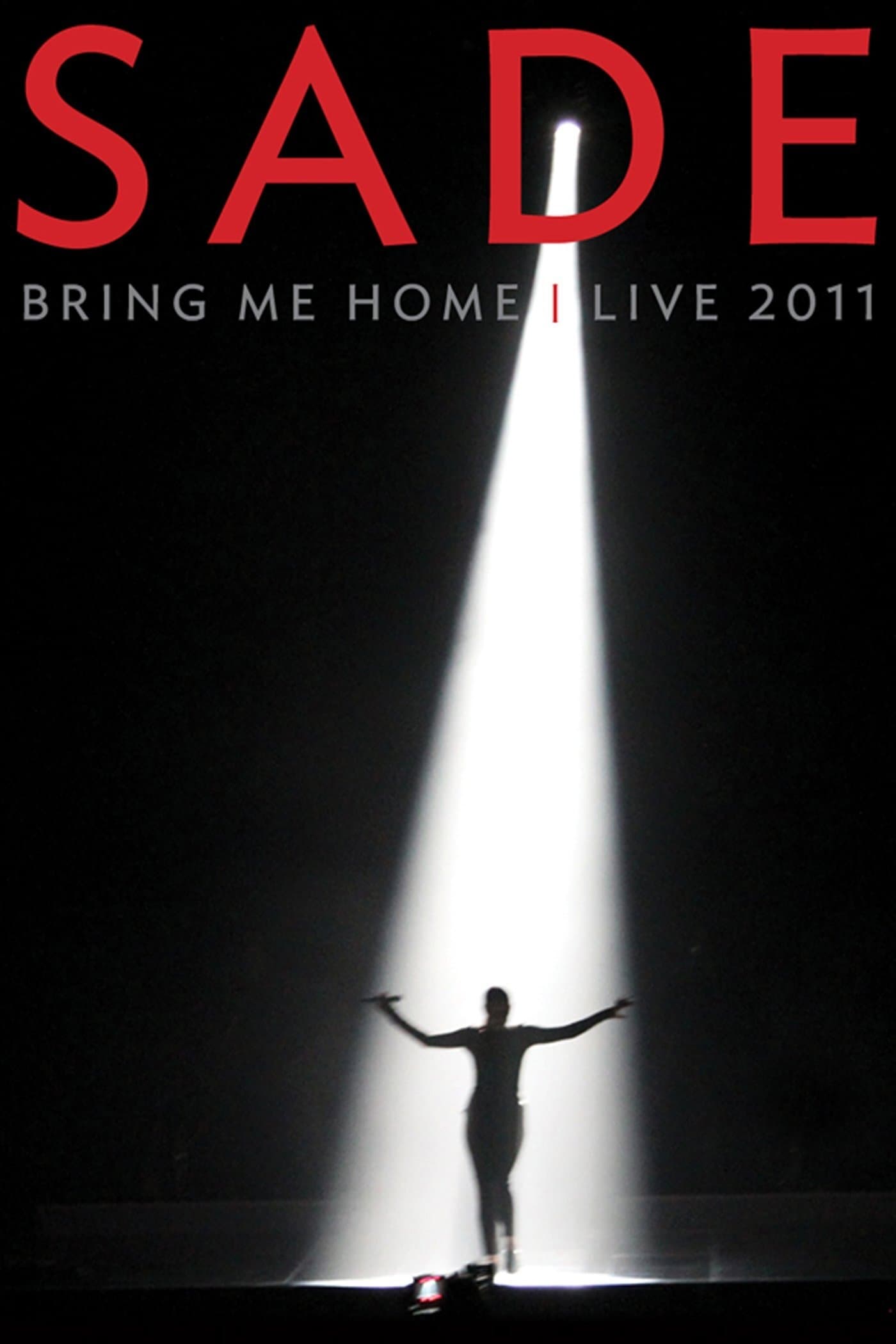 Sade : Bring Me Home - Live 2011