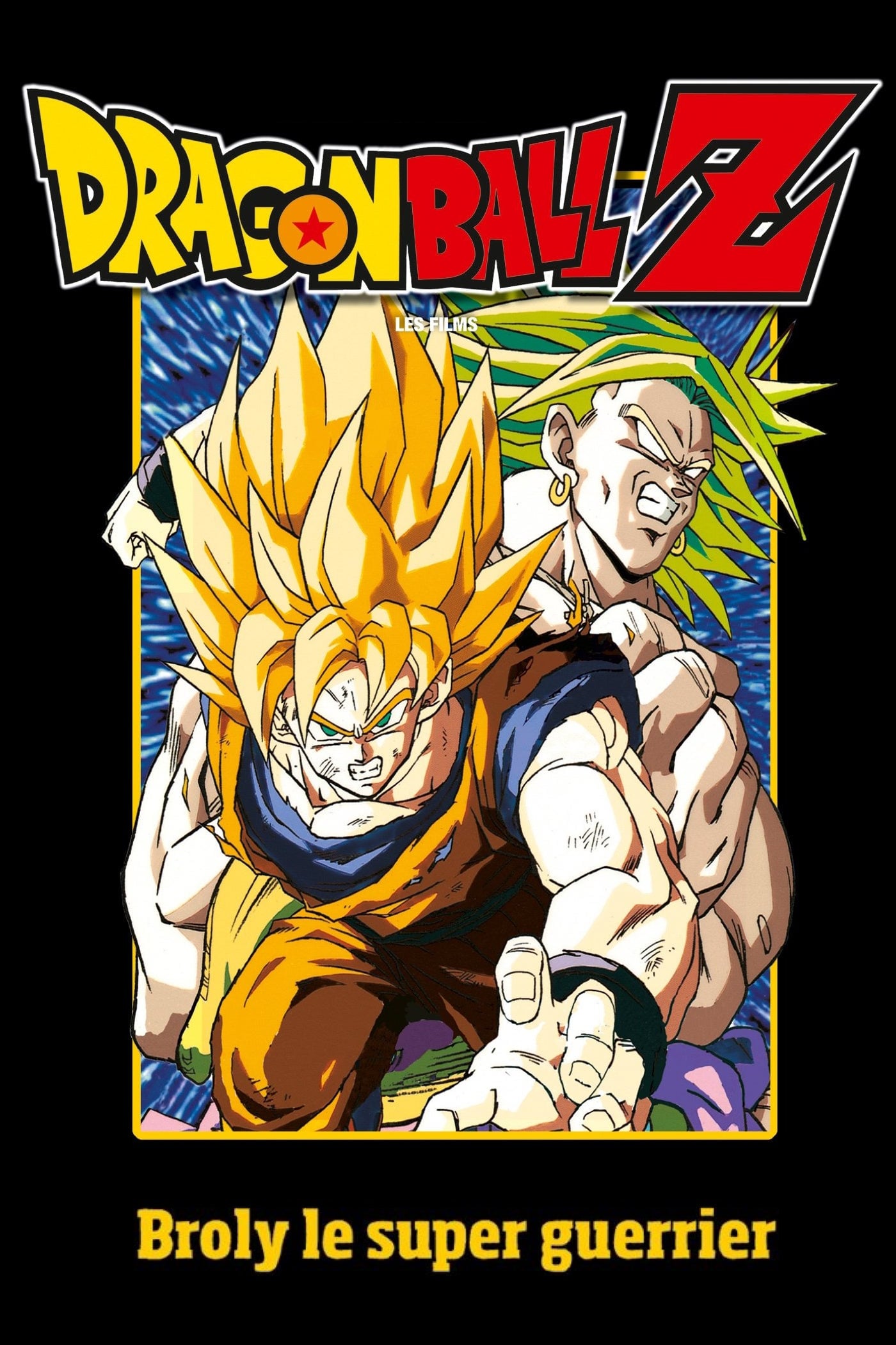 Dragon Ball Z - Broly, Le Super Guerrier