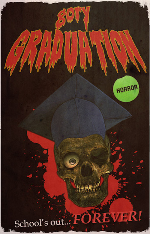 Gory Graduation