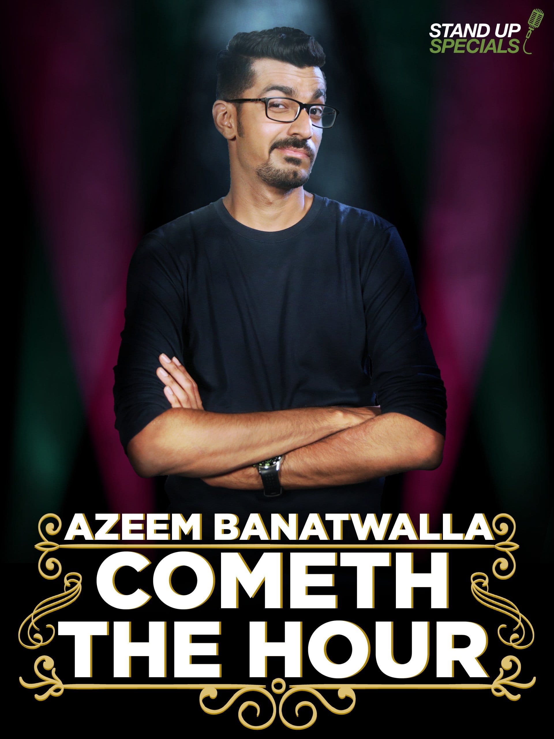 Azeem Banatwalla: Cometh The Hour