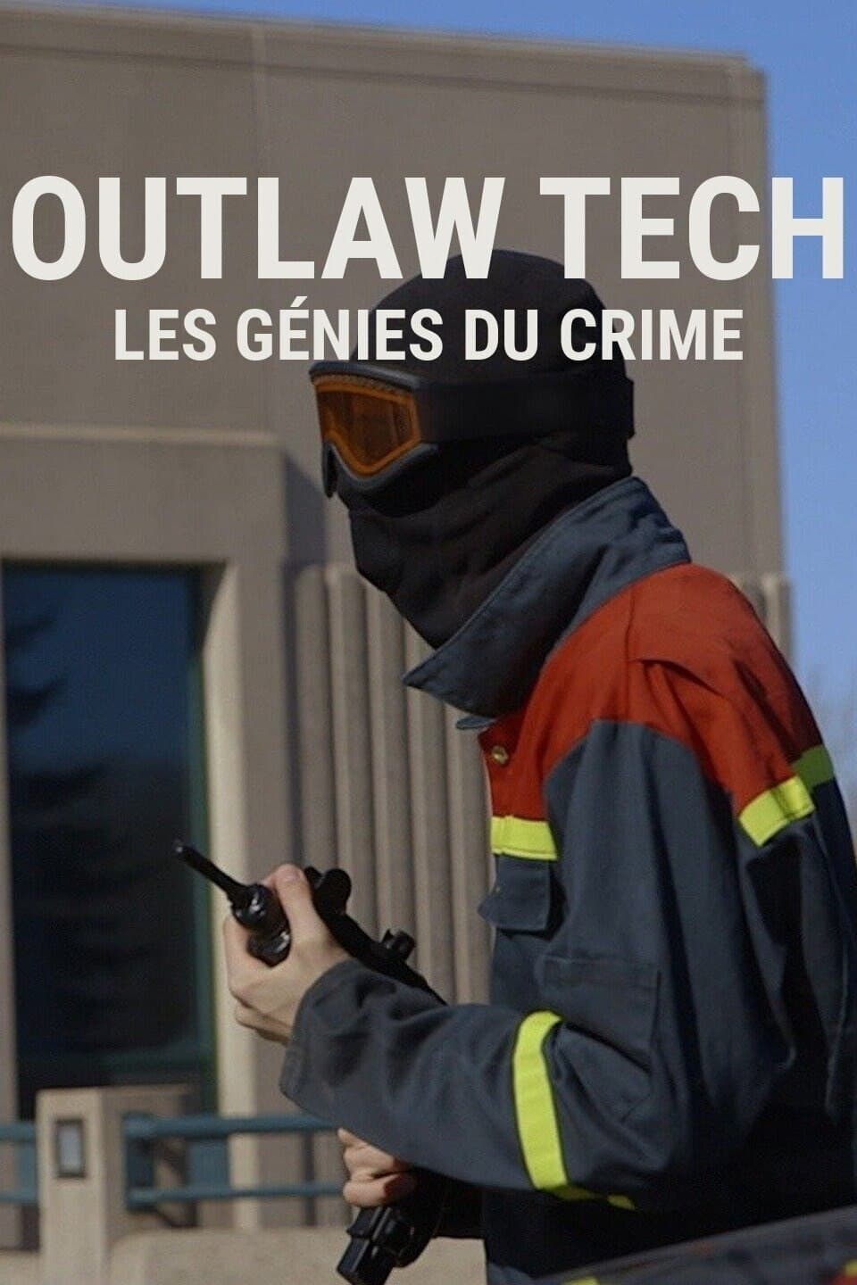 Outlaw Tech - Les génies du crime