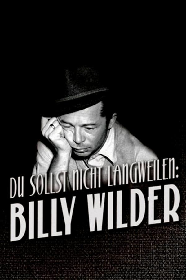 Billy Wilder ou le grand art de distraire
