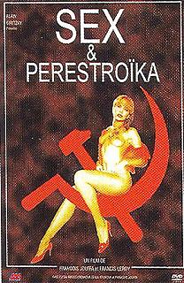 Sex & Perestroïka
