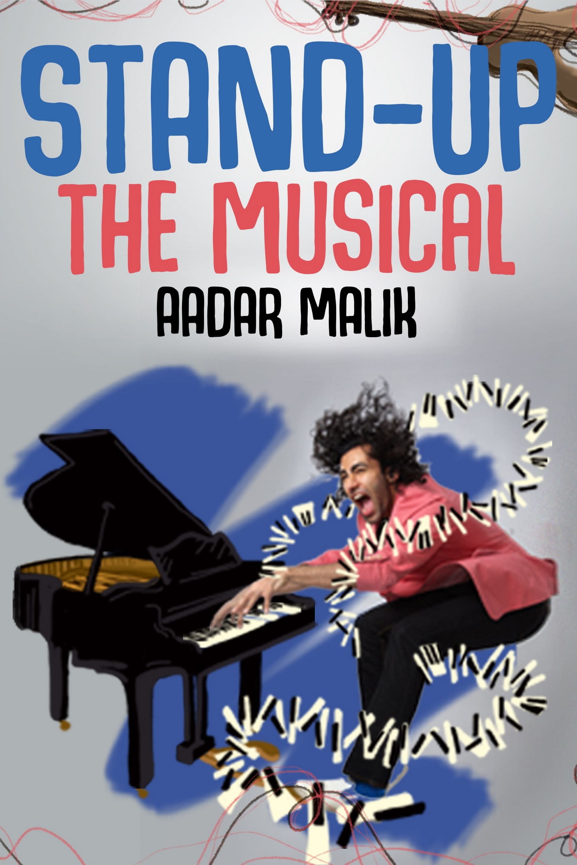 Stand Up the Musical by Aadar Malik