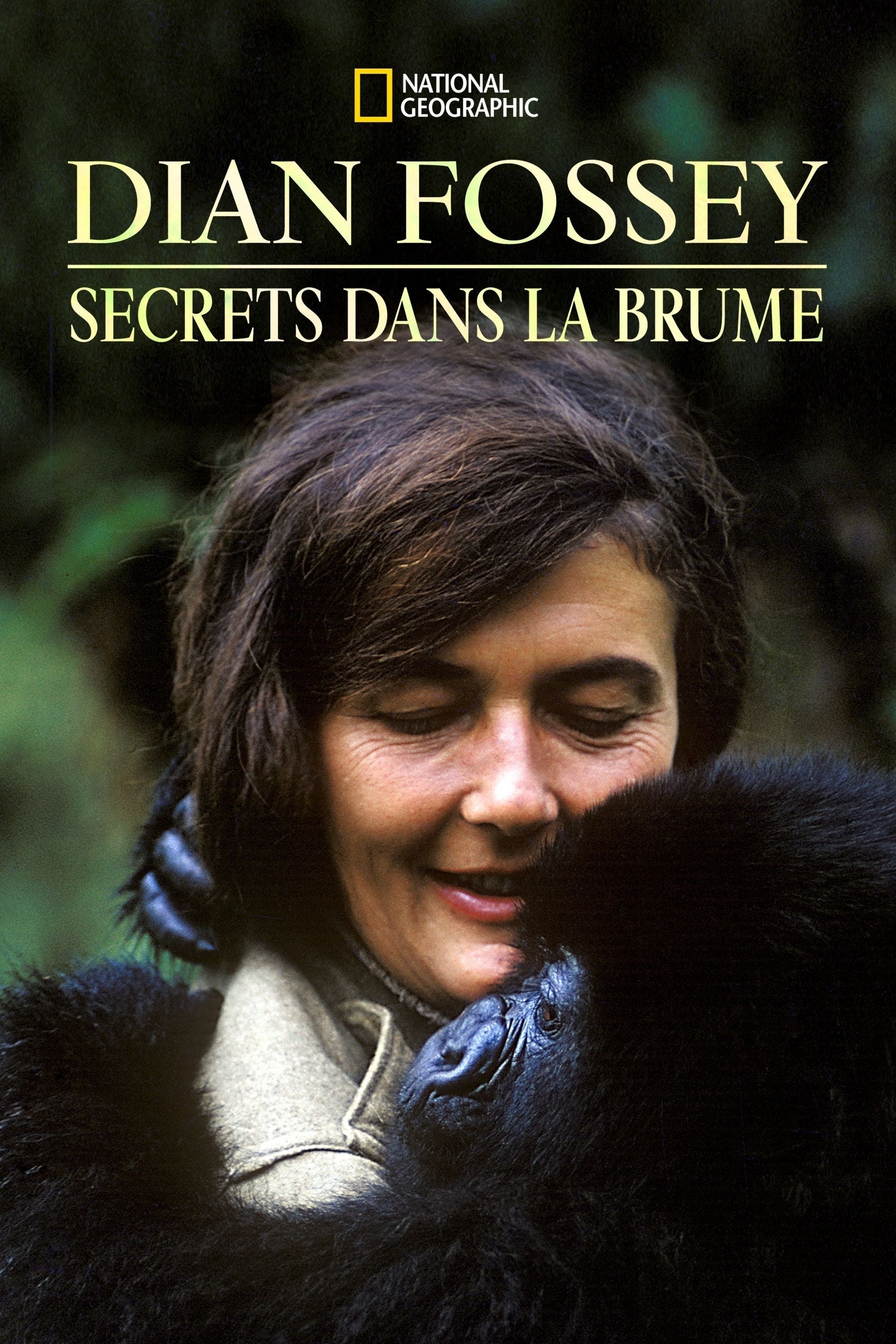 Dian Fossey: Secrets Dans la Brume