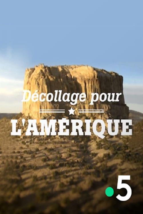 Décollage pour l'Amérique