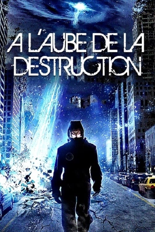 À l'aube de la destruction