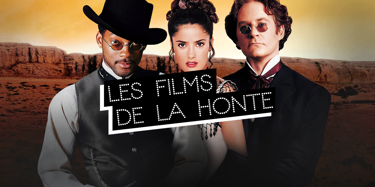 #LesFilmsDeLaHonte : à la conquête de Wild Wild West