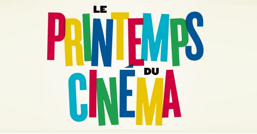 Printemps du Cinéma : 4 euros la séance du 18 au 20 mars
