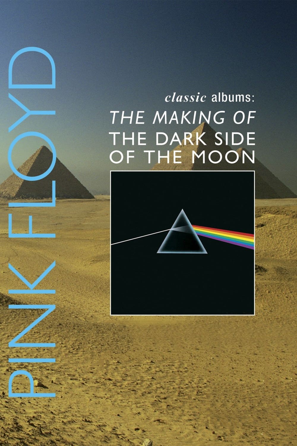 Classic Album: Pink Floyd - The Making of The Dark Side of the Moon