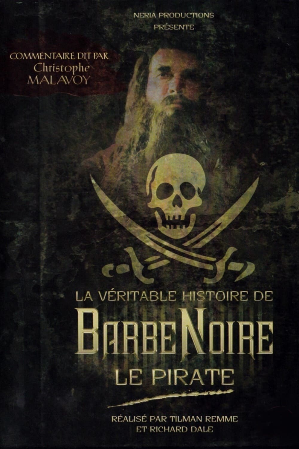 La Véritable Histoire de Barbe Noire le pirate