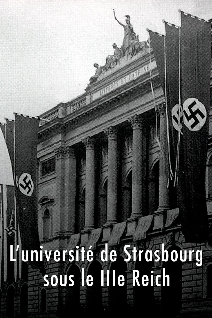 L'Université de Strasbourg sous le IIIe Reich