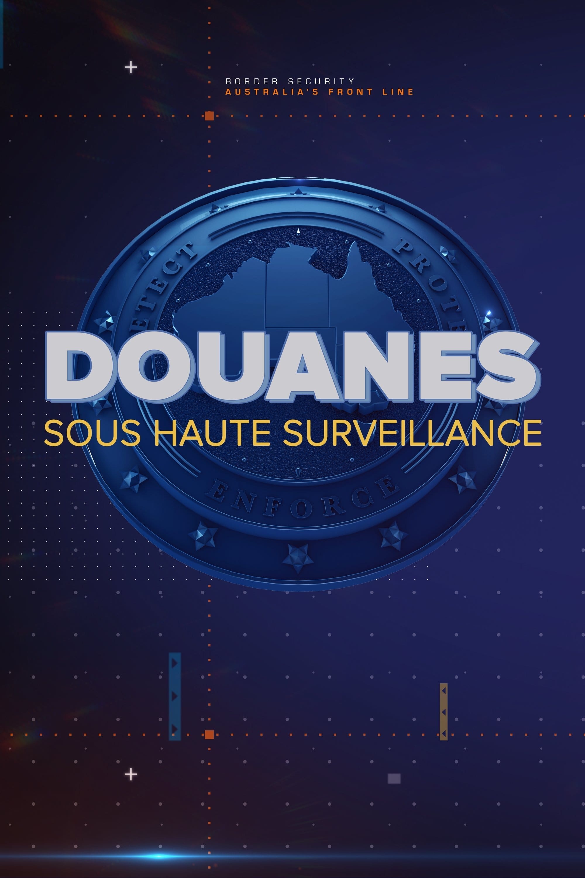 Douanes sous haute surveillance