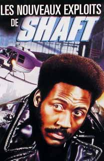 SHAFT : LES NOUVEAUX EXPLOITS DE SHAFT