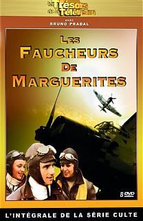 Les Faucheurs de Marguerites - L'Intégrale