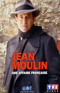JEAN MOULIN : Une Affaire Française