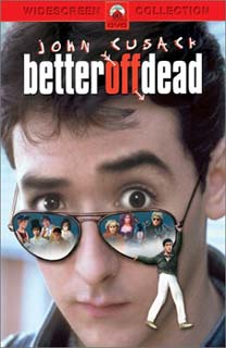 Better Off Dead