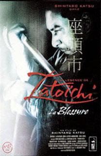 La légende de Zatôichi : la blessure