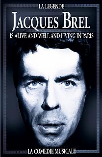 La Légende Jacques Brel is alive and well and living in Paris