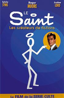 Le saint - Les créateurs de fiction