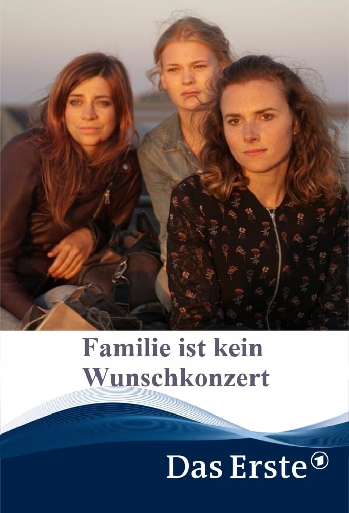 Familie ist kein Wunschkonzert