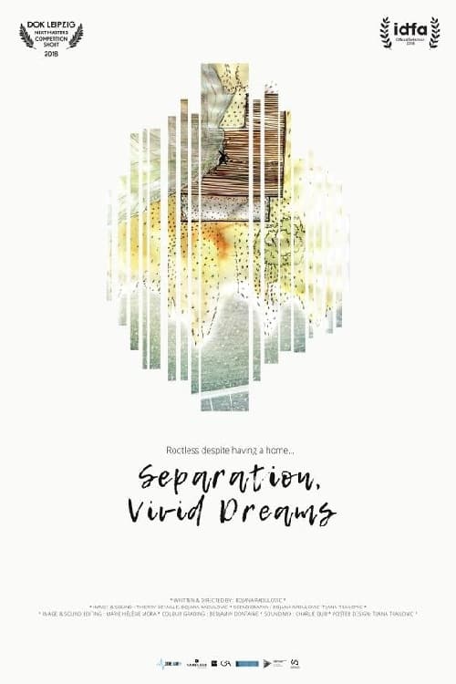 Separation, Vivid Dreams