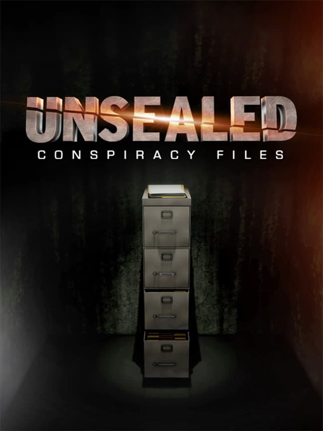 Unsealed: Conspiracy Files