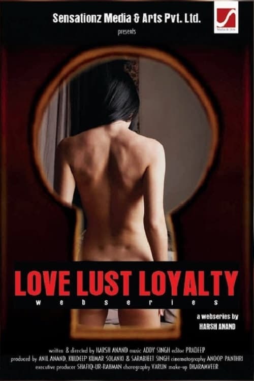 Love  Lust Loyalty