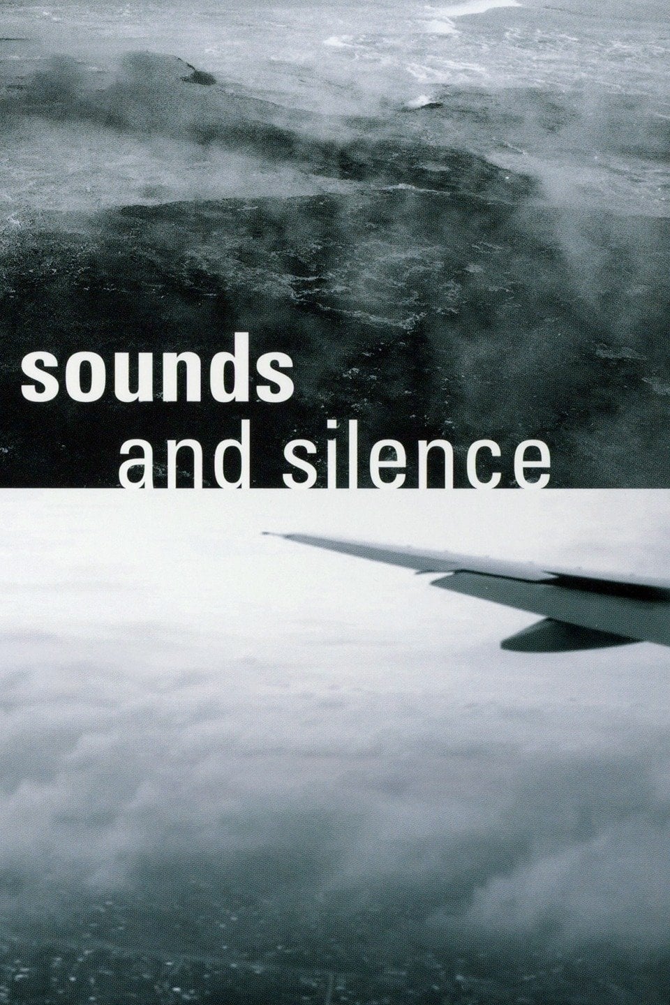 Sounds and Silence - Travels with Manfred Eicher