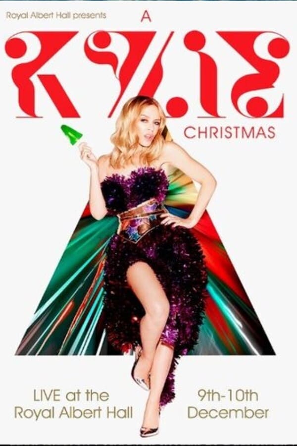 Kylie Minogue: A Kylie Christmas Live at the Royal Albert Hall