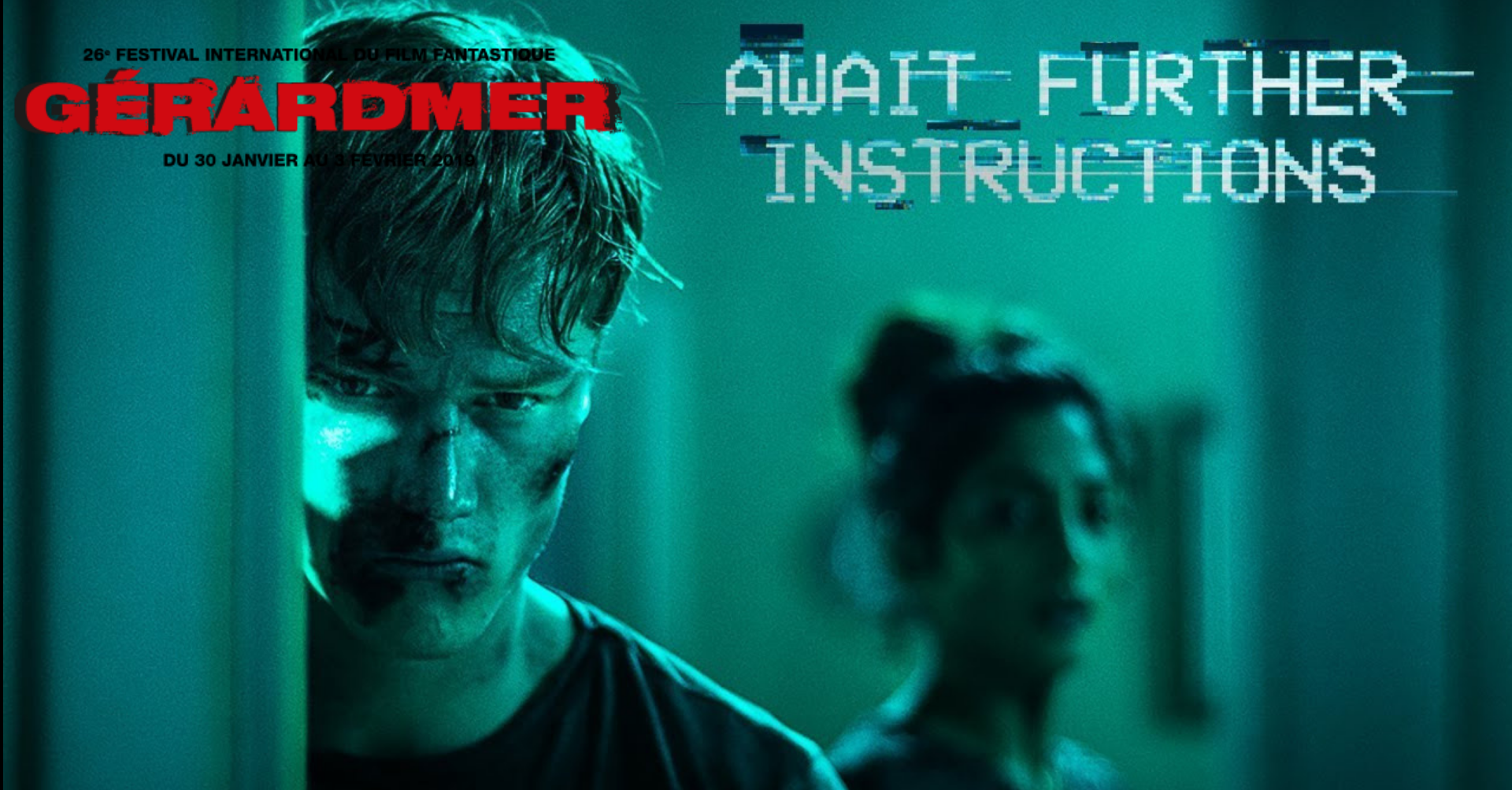 À voir à Gérardmer 2019 : Await Further Instructions