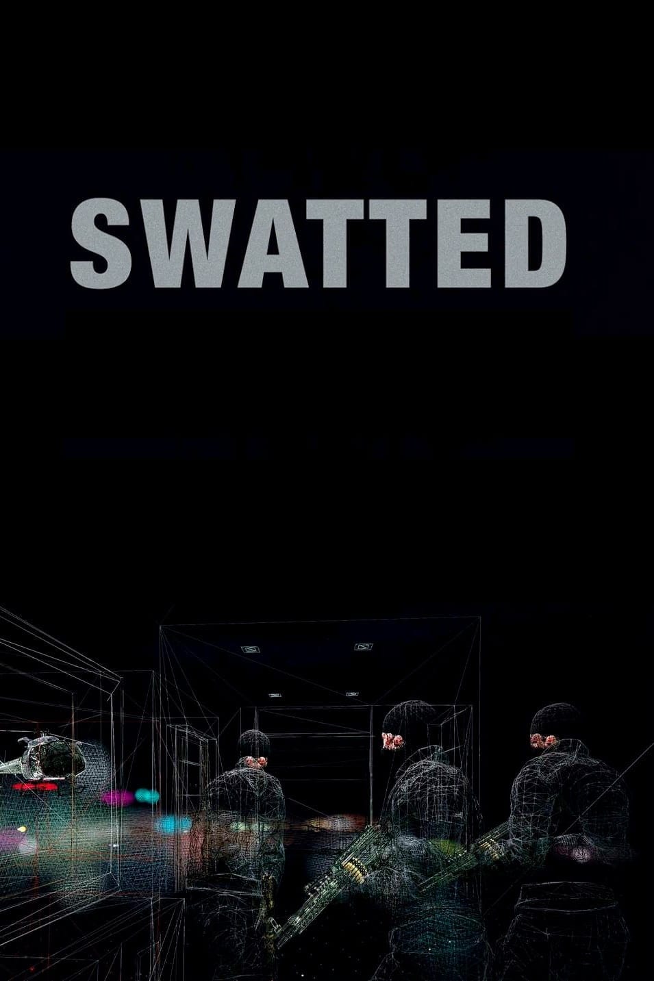Swatted