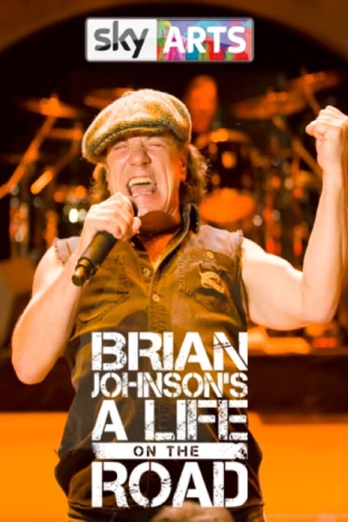 Brian Johnson : A Life on the Road