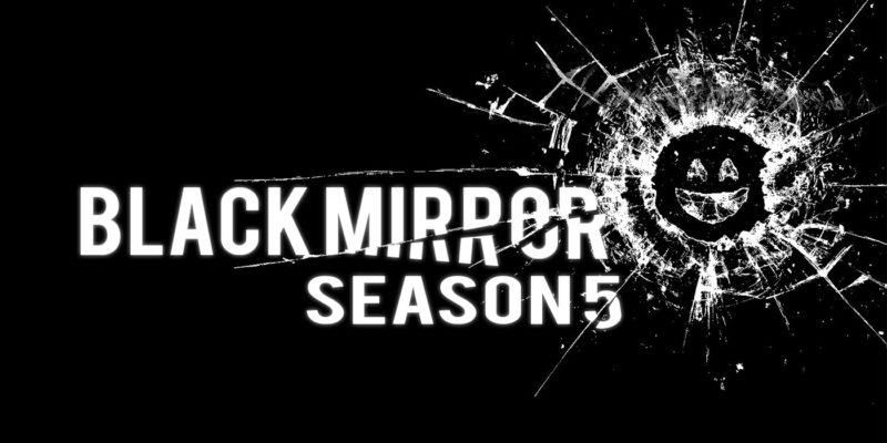 Black Mirror S5 : deux nouveaux noms annoncés au casting