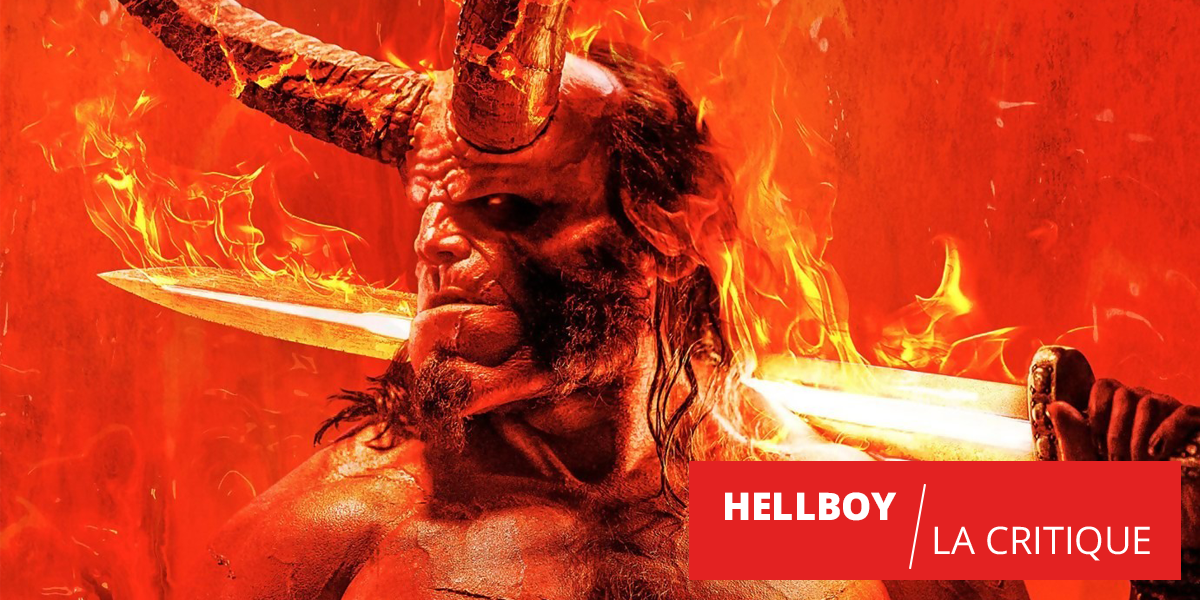 Hellboy : une série B sans queue ni tête