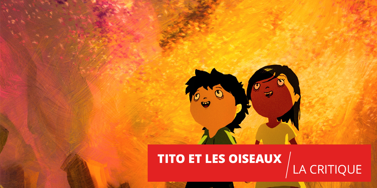 Tito et les Oiseaux : le Brésil à l'honneur en animation