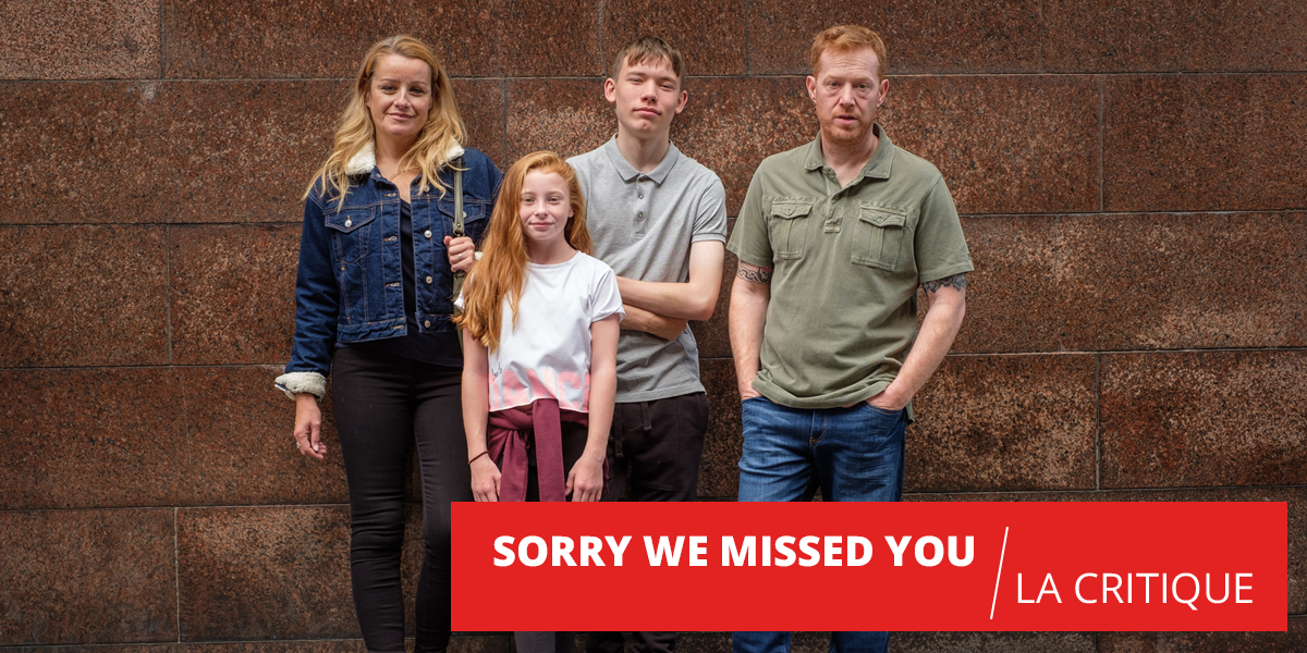 Sorry We Missed You : le nouveau brûlot de Ken Loach