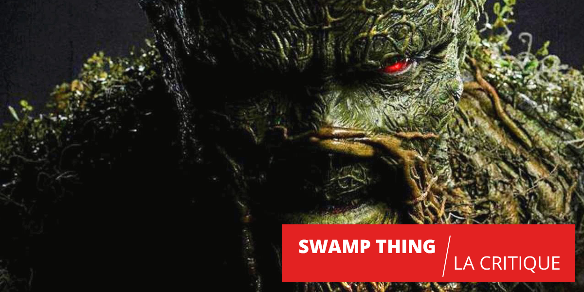 Swamp Thing (pilote) : la nature se rebelle
