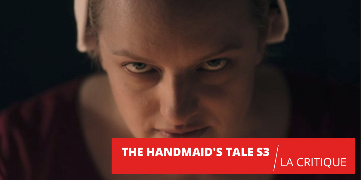 The Handmaid's Tale saison 3 : June plus déterminée que jamais