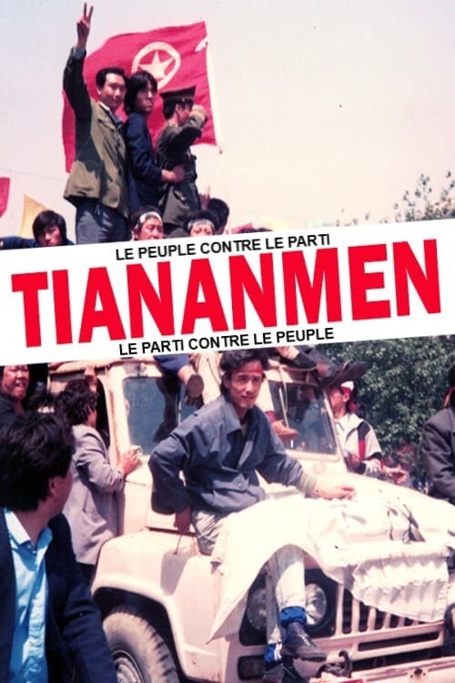 Tiananmen : le peuple contre le parti