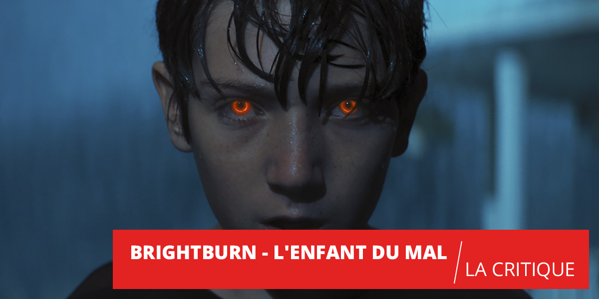 Brightburn - L'Enfant du Mal : Superman du côté obscur