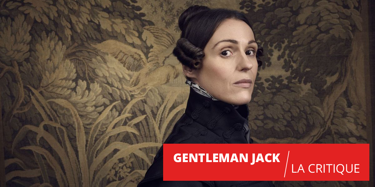 Gentleman Jack : portrait d'une femme libre