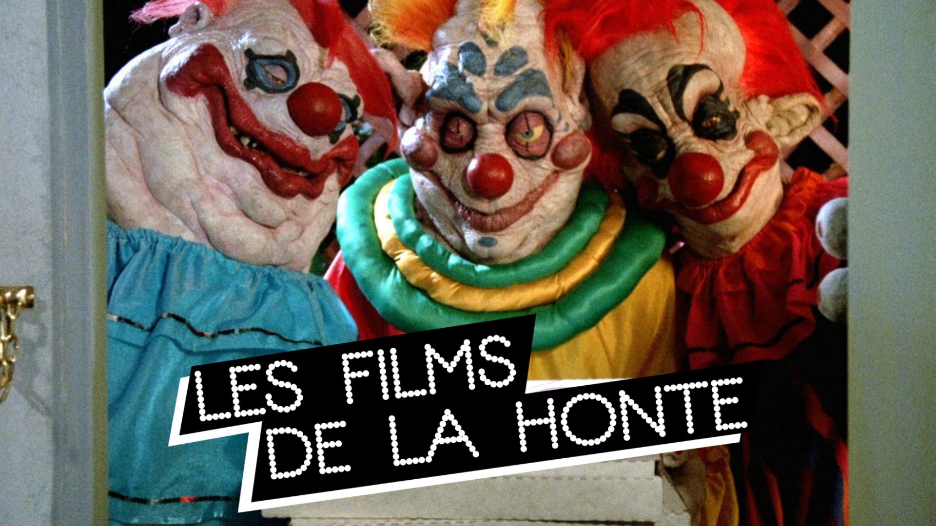#LesFilmsDeLaHonte : entartons Les Clowns tueurs venus d’ailleurs